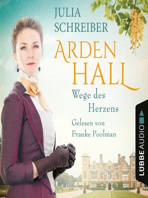 cover image of Wege des Herzens--Arden-Hall-Saga, Teil 3